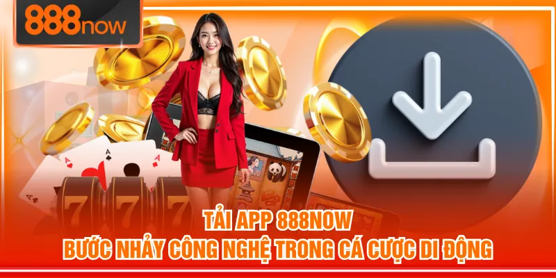 Rút Tiền 888NOW - Bật Mí Bí Quyết Giao Dịch Nhanh Và An Toàn