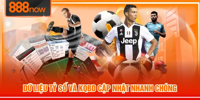 Dữ liệu tỷ số và KQBD cập nhật nhanh chóng